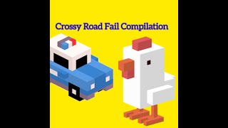 Crossy Road Fail Compilation [upl. by Jecon]