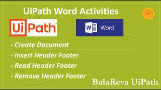 Uipath word header and footer  insert  add  read  remove  delete  BalaReva [upl. by Ellednek]