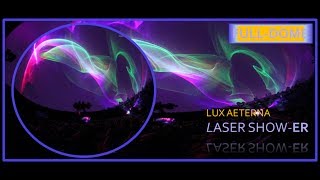 Lux Aeterna Theatre Laser Cosmic Utopia Planetarium Trailer [upl. by Aicertap]