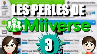 LES PERLES DE MIIVERSE 3 [upl. by Allecram376]