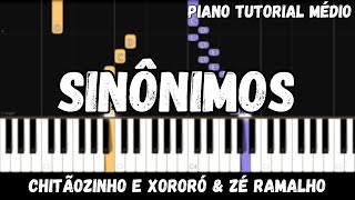 Chitãozinho e Xororó amp Zé Ramalho  Sinônimos Piano Tutorial Médio [upl. by Ahsienak]