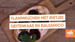 Flamkuchen met bietjes geitenkaas en balsamico  Hoe Maak Ik  FoodXperiencecom [upl. by Suryt100]