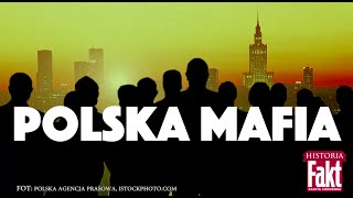 Fakt Historia Tak działała polska mafia [upl. by Aniela26]