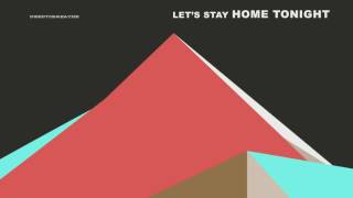 NEEDTOBREATHE  quotLETS STAY HOME TONIGHTquot Official Audio [upl. by Iroak58]