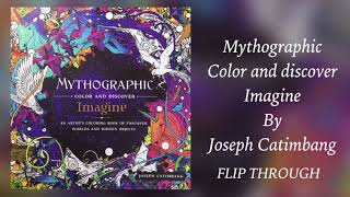 MYTHOGRAPHIC color and discover IMAGINE by Joseph Catimbang  FLIP THROUGH [upl. by Marquis]