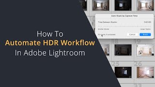 Automate HDR Image Merging in Adobe Lightroom  Automate Your Exposure Bracketing Photo Workflow [upl. by Ennairoc49]