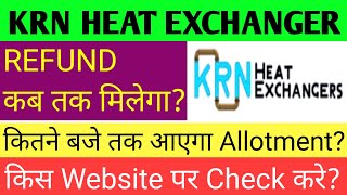 Krn Heat Exchanger Ipo Allotment🔴Krn Heat Exchanger Ipo🔴Krn Heat Exchanger Ipo Review🔴Krn Ipo Review [upl. by Yttocs]