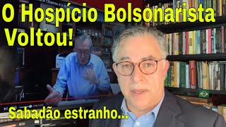 SABADÃƒO PINEL BOLSONARO E SEGUIDORES RADICALIZAM NA LOUCURA CADEIA HOSPÃCIO FUGA PARA OS MONTES [upl. by Ykcaj]