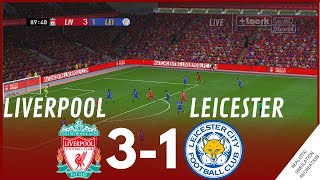 LIVERPOOL vs LEICESTER 31 MATCH HIGHLIGHTS • Video Game Simulation amp Recreation [upl. by Kuo]