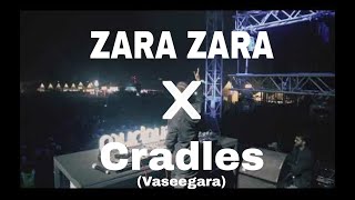 Zara Zara X Cradle Vaseegara LOST STORIES complete song video [upl. by Sarge]