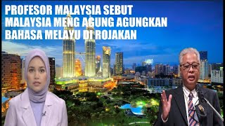 BAHASA MELAYU MALAYSIA RUSAK KARENA MALAYSIA MENG AGUNG AGUNGKAN BAHASA INGGRIS [upl. by Sherrill26]