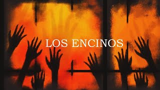 LOS ENCINOS Relatos De Horror [upl. by Berard]