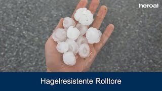 Hagelresistente Rolltore  heroal RD 75 [upl. by Enitsyrhc912]