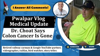 Adenocarcinoma Colon Cancer is Gone Pwalpar Vlog 6112024 [upl. by Desiri]