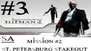 Hitman 2  Silent Assassin HD Walkthrough  Hitman HD Trilogy Part 3  Mission 2 SA [upl. by Divadnahtanoj195]