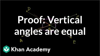 Proof Vertical angles are equal  Angles and intersecting lines  Geometry  Khan Academy [upl. by Mihcaoj219]