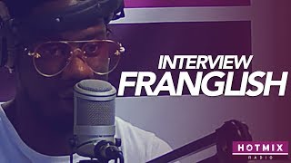 FRANGLISH quotÇa sest plus fait par rapport au feelingquot  Interview Hotmixradio [upl. by Adnaw563]