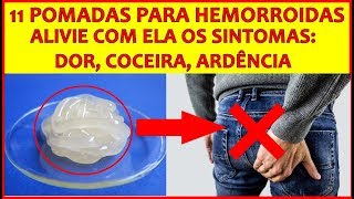 11 Pomadas para Hemorroidas Externas Inflamadas e Internas ➜ Alívio nos Sintomas das Hemorroidas [upl. by Ruthe]