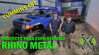 El proyecto de Rhino Metal que va para la Expo Offroad con motor Cummins 4BT [upl. by Anin785]