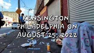 Kensington Philadelphia on August 25 2022 [upl. by Delcina]