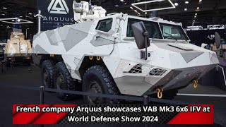 French company Arquus showcases VAB Mk3 6x6 IFV at World Defense Show 2024 [upl. by Irakuy338]