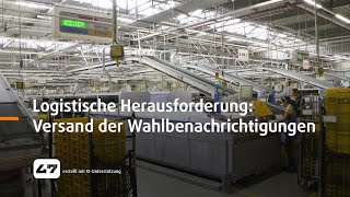 STUDIO 47 live  LOGISTISCHE HERAUSFORDERUNG VERSAND DER WAHLBENACHRICHTIGUNGEN [upl. by Quita]