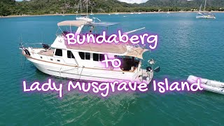 Bundaberg to Lady Musgrave Island 2024 [upl. by Rosdniw29]