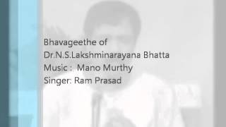 DrLakshmi Narayana Bhattas Bhavageethe  Hariva nadiyu neenu Music by Mano Murthy [upl. by Ardnekal742]