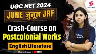 Crash Course on Postcolonial Works  Postcolonialism Theory UGC NET English Literature  Neerja Mam [upl. by Armelda]