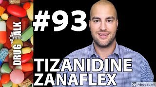 TIZANIDINE ZANAFLEX  PHARMACIST REVIEW  93 [upl. by Perce]