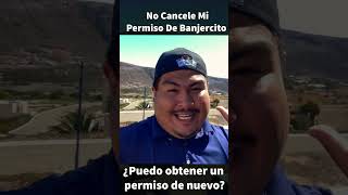 No cancele mi permiso de Banjercito para manejar en Mexico ¿Puedo obtener un permiso de nuevo [upl. by Russon581]