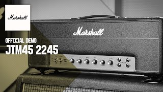 JTM45 2245  Official Demo  Marshall [upl. by Derrick]