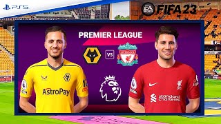 Wolves vs Liverpool Premier League 202324 FIFA 23 [upl. by Hite359]