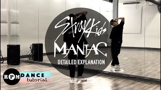 Stray Kids quotMANIACquot Dance Tutorial Explained Chorus [upl. by Esilehc]