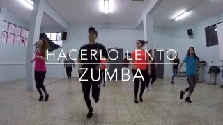 ZUMBA  Hacerlo lento  Pedro Camacho ft Dj Polin  Choreography by kevintxu6 [upl. by Bradford]