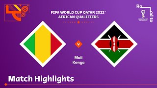 Mali v Kenya  FIFA World Cup Qatar 2022 Qualifier  Match Highlights [upl. by Hentrich]