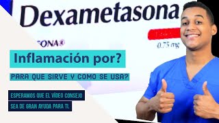 DEXAMETASONA para que sirve Dosis y Como se toma 💊inflamación [upl. by Daphie457]