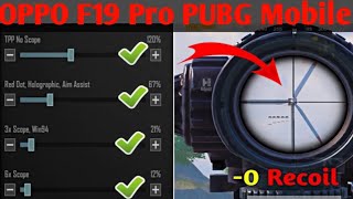 OPPO F19 Pro ki PUBG Mobile Sensitivity Setting 🔥 Oppo F19 Pro PUBG Mobile Sensitivity 🔥 0 Recoil [upl. by Jaffe]