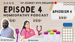 Homeopathy Podcast Aphorism 4  Organon of Medicine  Homeopathy  homeopathy [upl. by Allenrad841]