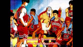 Slam Dunk OST  Hanamichis Resolution  to the Kings Departure [upl. by Eli628]