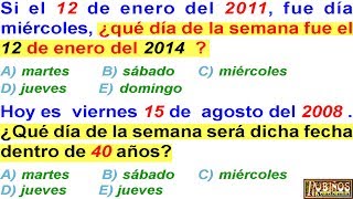 Razonamiento Lógico con Fechas y Años Preguntas Resueltas de Días de la Semana que cae una Fecha [upl. by Dnanidref969]