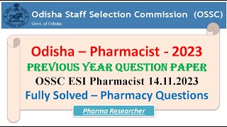 Odisha Pharmacist Previous year question paper 2023 OSSSC pharmacist pharmacist osssc [upl. by Haseefan]