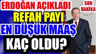 SON DAKİKA Erdoğan Açıkladı En Düşük Emekli Maaşı Refah Payı Kaç Oldu [upl. by Akierdna]