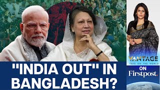 Bangladeshs Opposition Launches quotIndia Outquot Campaign  Vantage with Palki Sharma [upl. by Noelopan597]