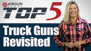 Top 5 Truck Guns Revisited [upl. by Abdella]