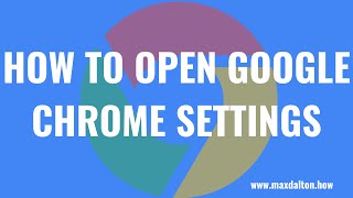 How to Open Google Chrome Settings [upl. by Assenal493]