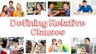 Defining Relative Clauses Subject  Learn English [upl. by Yhtimit]