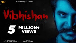 GULZAAR CHHANIWALA  VIBHISHAN  Lyrical Video  Haryanvi Songs 2021 [upl. by Vedetta909]