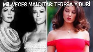 MIL VECES MALDITAS TERESA Y RUBÍ DIFERENTES BARBARA MORI FANNY CANOMARICRUZ OLIVIER ABOYER [upl. by Shandee]