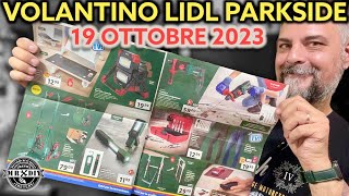 Volantino Parkside lidl fai da te 31 luglio 2023 Sparachiodi Avvolgitubo Aspirapolvere Roditrice [upl. by Odrautse672]